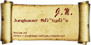 Jungbauer Mátyás névjegykártya